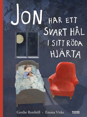 cover image of Jon har ett svart hål i sitt röda hjärta